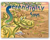 Serendipity Says To Know Me Is To Love Me--Click for More Info