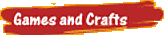 Games and Crafts